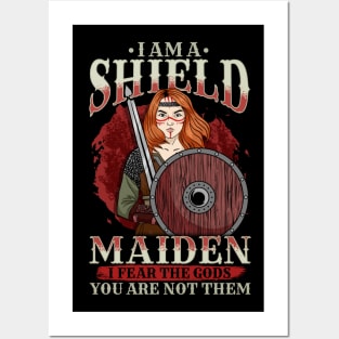 I Am A Shield Maiden - Wiking Warrior Girl Posters and Art